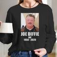 Joe Diffie Rip 1958 2020 Long Sleeve T-Shirt Gifts for Her