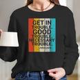 John Lewis Get In Good Necessary Trouble Social Justice T-Shirt Long Sleeve T-Shirt Gifts for Her