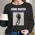 John Mayer World 2019 Long Sleeve T-Shirt Gifts for Her