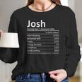 Josh Serving Size Long Sleeve T-Shirt Gifts for Her