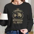 I Just Need To Listen To Bill Monroe Long Sleeve T-Shirt Gifts for Her