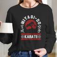 The Karate Kid Miyagi Do Fight Long Sleeve T-Shirt Gifts for Her