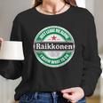 Kimi Raikkonen Leave Me Alone Circular Logo I Know What I Am Doing Long Sleeve T-Shirt Gifts for Her