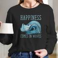 Kiteboarding Kite Surfing Happiness Comes In Waves Long Sleeve T-Shirt Gifts for Her