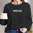 Koffee Kult Squirrel Long Sleeve T-Shirt Gifts for Her