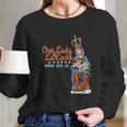 Our Lady Of La Leche Pray For Us Long Sleeve T-Shirt Gifts for Her