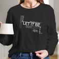 Let It Be Lyrics Art Long Sleeve T-Shirt Gifts for Her