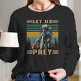 Let Us Prey Vintage Predator Lovers Movie Long Sleeve T-Shirt Gifts for Her