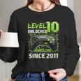 Level 10 Unlocked Awesome 2011 Video Game 10Th Birthday Gift Long Sleeve T-Shirt Gifts for Her