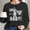 Light Weight Baby Ronnie Coleman Long Sleeve T-Shirt Gifts for Her