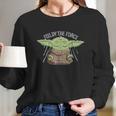 The Mandalorian The Child Feelin The Force Long Sleeve T-Shirt Gifts for Her