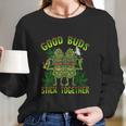 Marijuana Good Buds Long Sleeve T-Shirt Gifts for Her