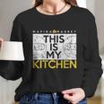 Marina Mabrey This Is My Kitchen T-Shirt Long Sleeve T-Shirt Gifts for Her