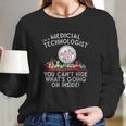 Med Tech Funny Medical Technician Gag Gift Lab Week Long Sleeve T-Shirt Gifts for Her