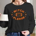 Mitch Please Chicago Stars Long Sleeve T-Shirt Gifts for Her