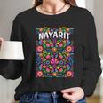 Nayarit Flores Mexicanas Long Sleeve T-Shirt Gifts for Her