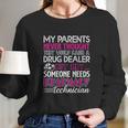 Need Pharmacy Technician Long Sleeve T-Shirt Gifts for Her