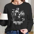 Neil Peart Rip Long Sleeve T-Shirt Gifts for Her