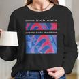 Nine Inch Nails - Pretty Hate Machine T-Shirt Long Sleeve T-Shirt Gifts for Her