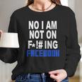 No Facebook T-Shirt Long Sleeve T-Shirt Gifts for Her