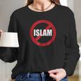 No Islam Warning Long Sleeve T-Shirt Gifts for Her