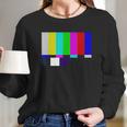 No Signal Television Screen Color Bars Test Pattern Long Sleeve T-Shirt Gifts for Her