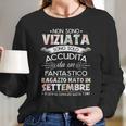 Non Sono Viziata Sono Solo Accudita Da Un Fantastico Settembre Long Sleeve T-Shirt Gifts for Her