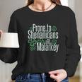 Panoware St Patricks Day Prone To Shenanigans And Malarkey Long Sleeve T-Shirt Gifts for Her