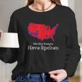 We The People Have Spoken Electoral College Long Sleeve T-Shirt Gifts for Her