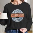 Phar-Mor Pharmacy Drug Store - Power Buying T-Shirt Long Sleeve T-Shirt Gifts for Her