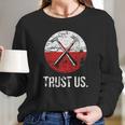 Pink Floyd Trust Us Worn Long Sleeve T-Shirt Gifts for Her