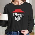 Pizza Milf Long Sleeve T-Shirt Gifts for Her