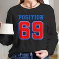 Position 69 Long Sleeve T-Shirt Gifts for Her