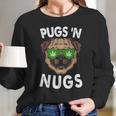 Pugs N Nugs Cute Pug Dog Lover Cannabis Marijuana Gift Long Sleeve T-Shirt Gifts for Her