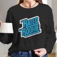 Rated Rookie Long Sleeve T-Shirt Gifts for Her