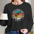 Real Men Hang Drywall Awesome Drywaller And Drywall Hanger Long Sleeve T-Shirt Gifts for Her