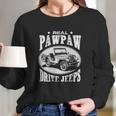 Real Pawpaw Drive Jeeps Enjoyable Gift 2022 Long Sleeve T-Shirt Gifts for Her