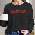 Red Team Cyber Security Hacking Hacker Long Sleeve T-Shirt Gifts for Her