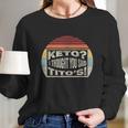 Retro Vintage Keto Diet Keto Long Sleeve T-Shirt Gifts for Her