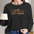 Rusty Trombone Long Sleeve T-Shirt Gifts for Her