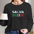 Salvadorian Mexican El Salvador Mexico Mujer Woman Pupusas Long Sleeve T-Shirt Gifts for Her