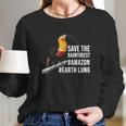 Save The Rainforest Long Sleeve T-Shirt Gifts for Her