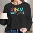 Science Tech Engineering Math Art S Steam Squad Long Sleeve T-Shirt Gifts for Her