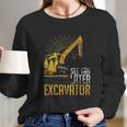 See Yah Later Excavator Long Sleeve T-Shirt Gifts for Her