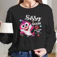 Sissy Shark Doo Doo Doo Matching Family Shark Long Sleeve T-Shirt Gifts for Her