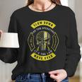 Slow Down It Is The Law Move Over Long Sleeve T-Shirt Gifts for Her