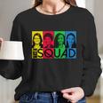 The Squad Aoc Ilhan Omar Tlaib Pressley Long Sleeve T-Shirt Gifts for Her