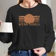 Stay Gold Ponyboy Vintage Funny Saying Graphic Long Sleeve T-Shirt Gifts for Her