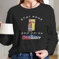 Stay Home And Drink Coors Light Coronavirus Shirt Long Sleeve T-Shirt Gifts for Her