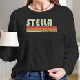 Stella Gift Name Personalized Retro Vintage 80S 90S Birthday Long Sleeve T-Shirt Gifts for Her